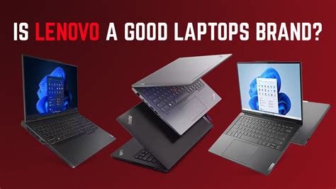 Is Lenovo a Good Laptop Brand? [2024 Update]