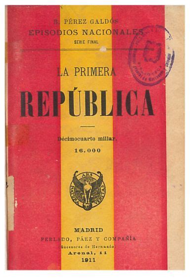 La Primera Rep Blica Rebae Red De Bibliotecas De Los Archivos