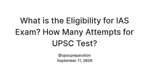 What Is The Eligibility For IAS Exam How Many Attempts For UPSC Test