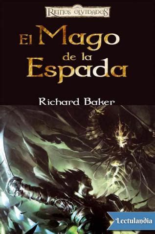 El Mago De La Espada Richard Baker Descargar Epub Y Pdf Gratis