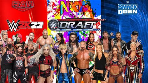 Wwe 2k23 Universe Mode Draft Youtube