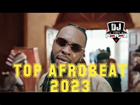 TOP AFROBEAT VIDEO MIX MARCH 2023 DJ PEREZ Lola Coker Ruger Omah