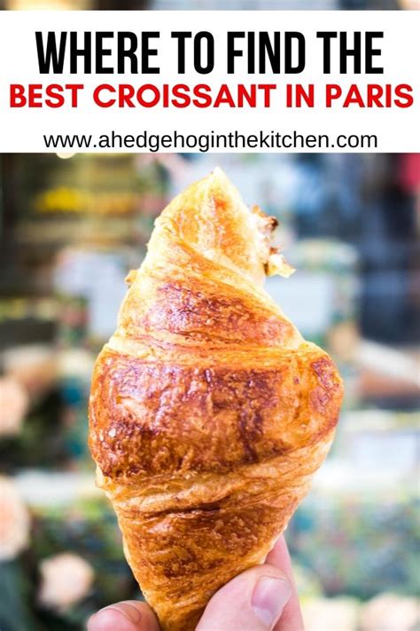 Where to find the best croissant in Paris (The Top 15 Croissants in ...