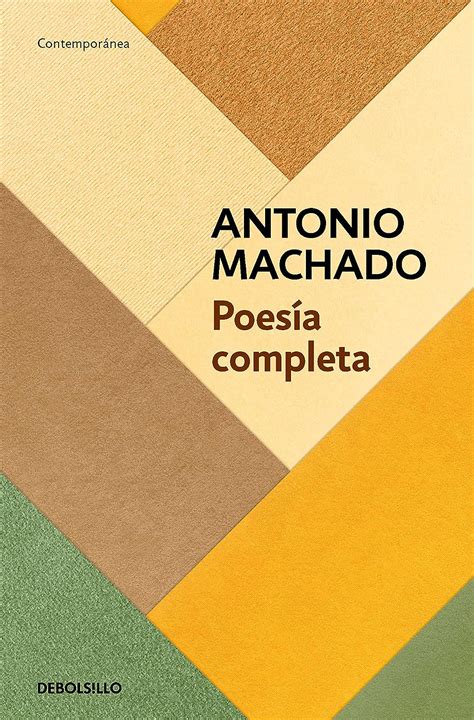 Poes A Completa Antonio Machado Antonio Machado Complete Poetry Este