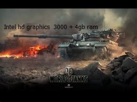 World Of Tanks Gameplay Intel Hd Graphics 3000 YouTube