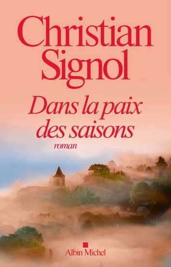 Dans La Paix Des Saisons Ebook De Christian Signol Epub Rakuten