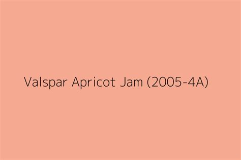 Valspar Apricot Jam A Color Hex Code