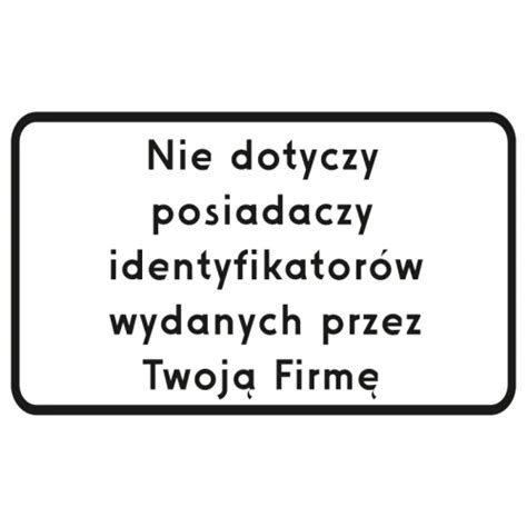 Nie Dotyczy Posiadaczy Identyfikator W Tabliczka Cena Sklep Pzm