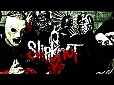 The Best Of Slipknot Youtube