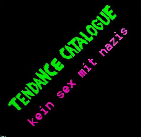 Kein Sex Mit Nazis By Tendance Catalogue Album Reviews Ratings