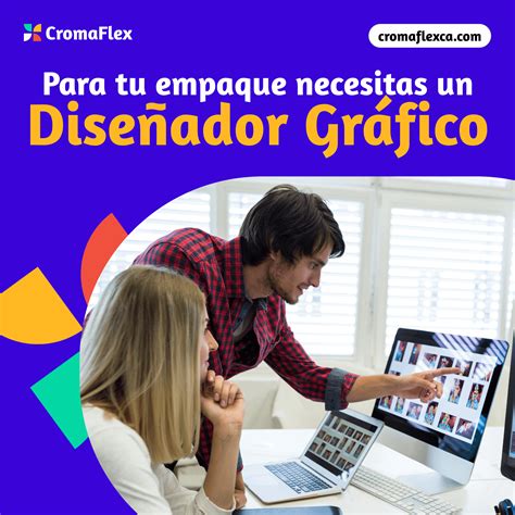 Para tu empaque necesitas un Diseñador Gráfico Cromaflexca