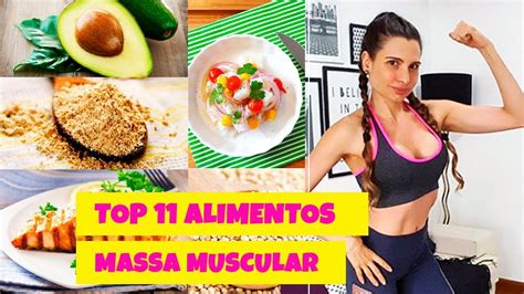 11 Alimentos Da Minha Dieta Para Ganhar Massa Muscular Comida Fitness