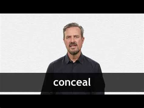 CONCEAL definition and meaning | Collins English Dictionary