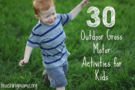 30 Gross Motor Activities For Kids