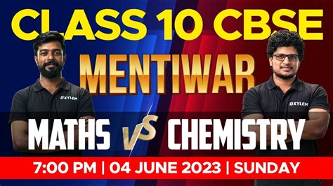 Class Cbse Maths Vs Chemistry Menti War Xylem Class Cbse