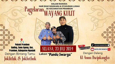 Live Wayang Kulit Dalang Ki Anom Dwijokangko S Sn Pandu Swarga Bt