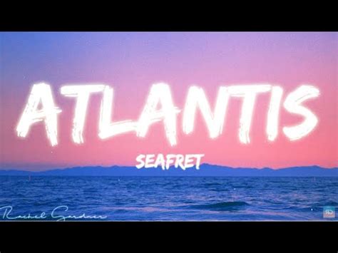 Seafret Atlantis Lyrics Youtube