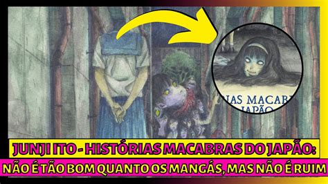 JUNJI ITO HISTÓRIAS MACABRAS DO JAPÃO CRÍTICA NOVO ANIME DA