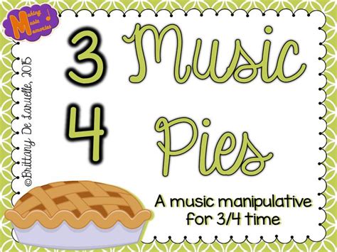 34 Time Music Pies Time Signature Manipulative Music Classroom