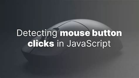 How To Detect Different Mouse Button Clicks Accreditly