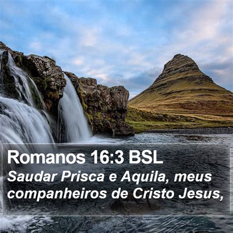 Romanos Bsl Saudar Prisca E Aquila Meus Companheiros De