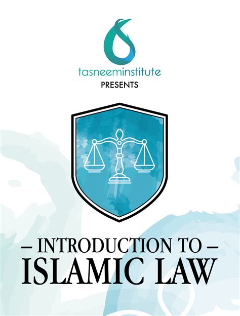 Introduction To Islamic Law Tasneem Institute