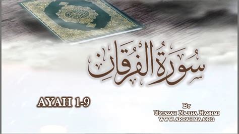 Live Tafseer Of Surah Al Furqan Ayah 1 9 By Ustazah Najiha Hashmi