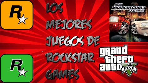 TOP LOS MEJORES JUEGOS DE ROCKSTAR GAMES YouTube