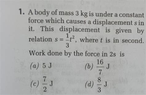 Solved A 1 A Body Of Mass 3 Kg Is Under A Constant Force