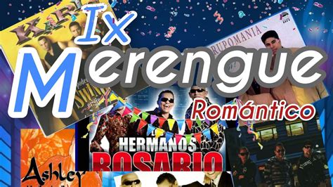 Mix Merengue Romántico Grupo Karis Los Herns Rosario Grupo Mania