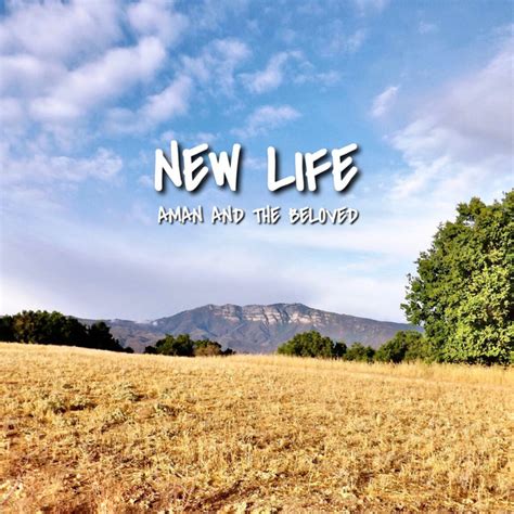 New Life Album By Aman And The Beloved Spotify