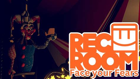 Rec Room Face Your Fears Youtube