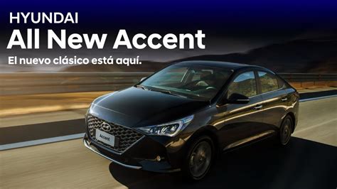 Hyundai All New Accent 2021 Reseña en español del nuevo clásico YouTube