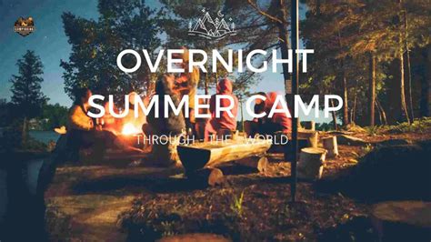 Discovering New Adventures Overnight Summer Camps Near Me In 2024