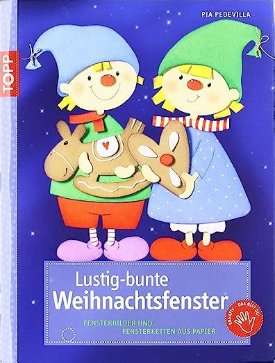 Lustig Bunte Weihnachtsfenster Fensterbilder Und Fensterketten Aus