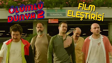 Ölümlü Dünya 2 Her Şeye Rağmen Çok Komik Film Eleştirisi YouTube