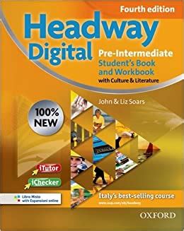 New headway digital. Pre-intermediate. Student's book-Workbook. Without ...