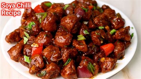 Restaurant Style Soya Chilli Recipe Soya Chunks Recipe Soya Chilli