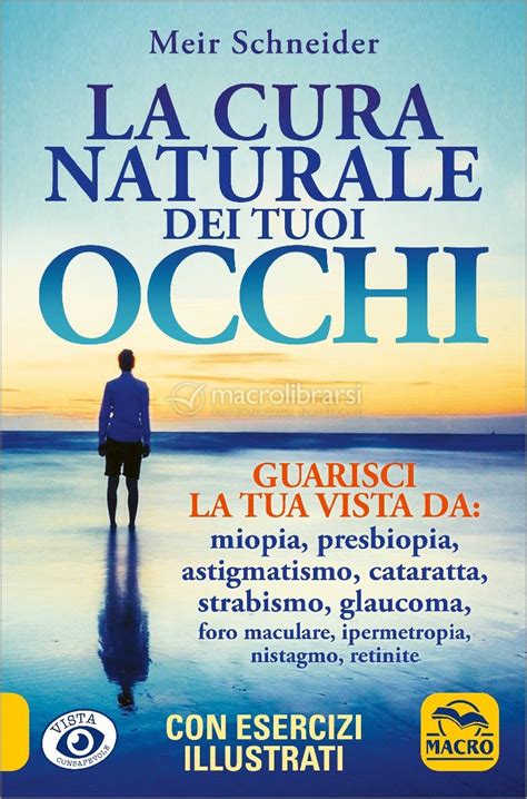 La Cura Naturale Dei Tuoi Occhi — Libro Di Meir Schneider