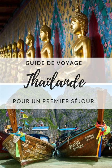 Guide De Voyage Sur La Tha Lande Pour Un Premier S Jour Guide De