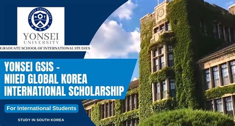 Yonsei Gsis Niied Global Korea International Scholarship Program In