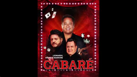 Datas dos shows do Cabaré Leonardo e Bruno e Marrone em 2022 YouTube