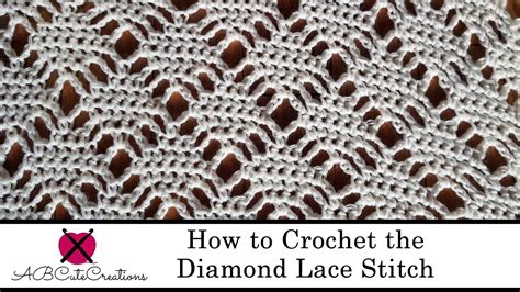 How To Crochet The Diamond Lace Stitch Crochet Along Youtube