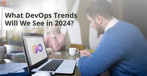 What DevOps Trends Will We See In 2024