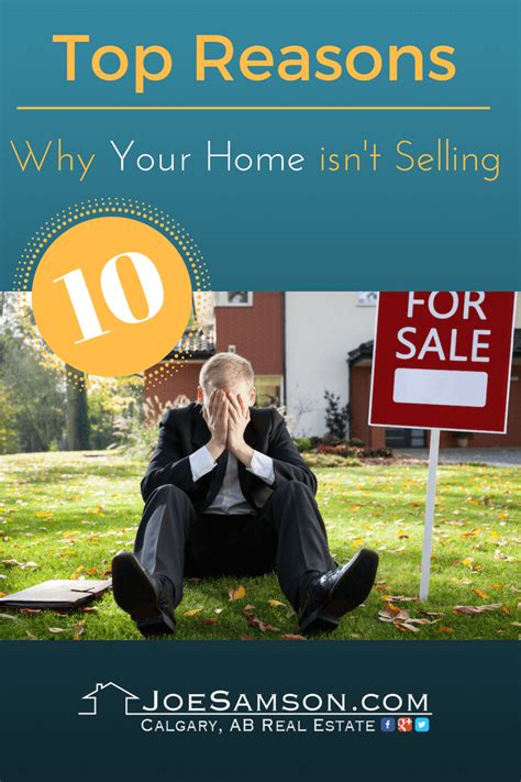 Top 10 Reasons Why Your Home Isnt Selling