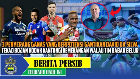 Berita Persib Hari Ini Penyerang Ganas Yang Berpotensi Gantikan