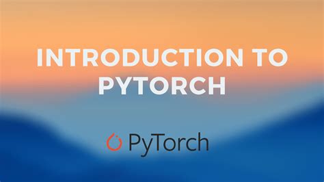 Introduction To PyTorch LearnOpenCV