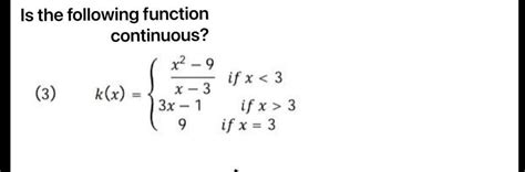 Answered Is The Following Function Continuous… Bartleby