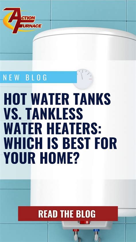 Hot Water Tanks Vs Tankless Water Heaters Which Is Best