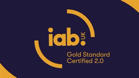 Groupm Uk Among The First To Attain New Iab Gold Standard Certification